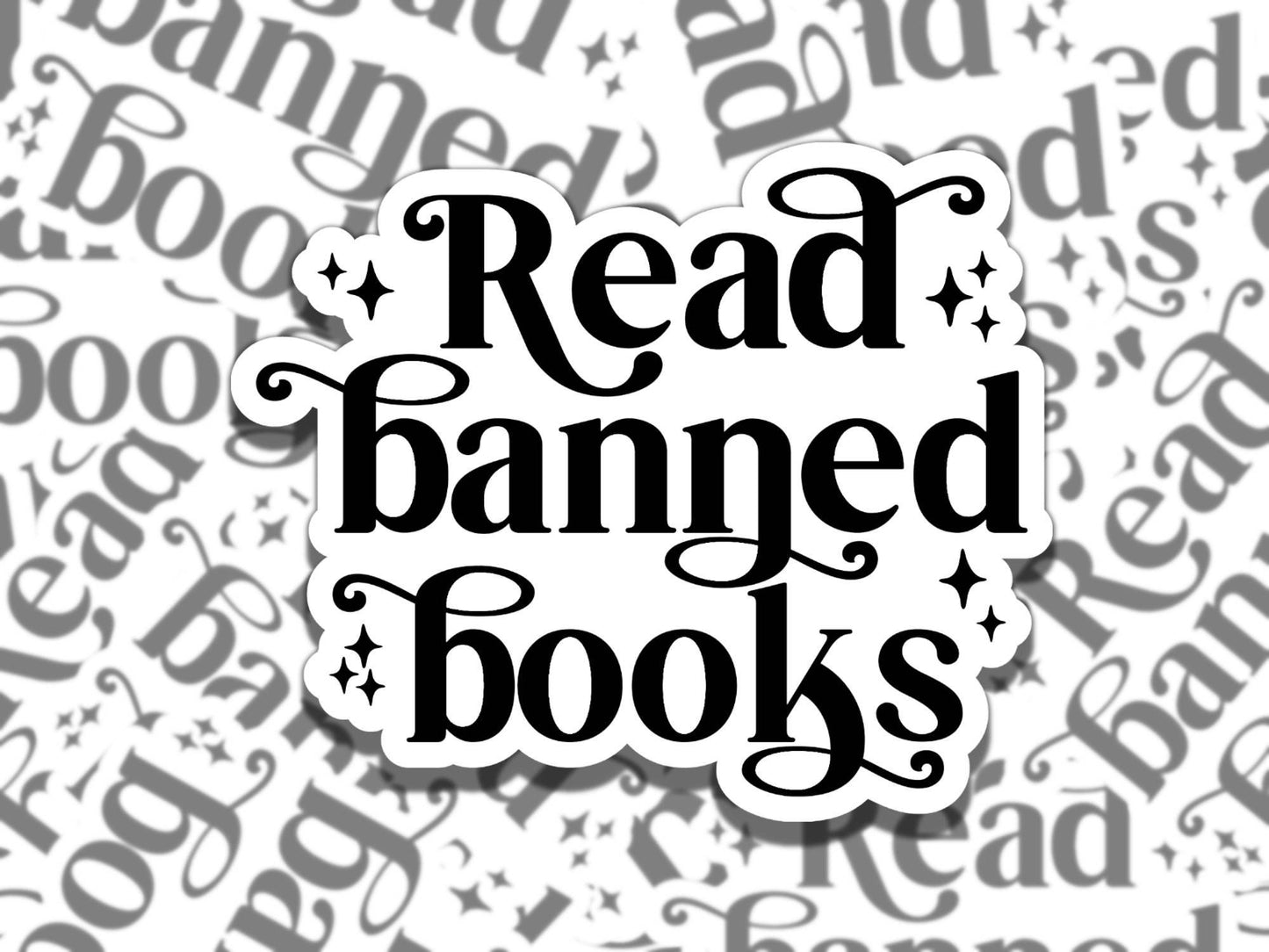 Read Banned Books Black & White Sticker, Reading Vinyl Sticker, Smutty Waterproof eReader, Kindle, Cute Funny Gift for Bookworm, Bookish Gif