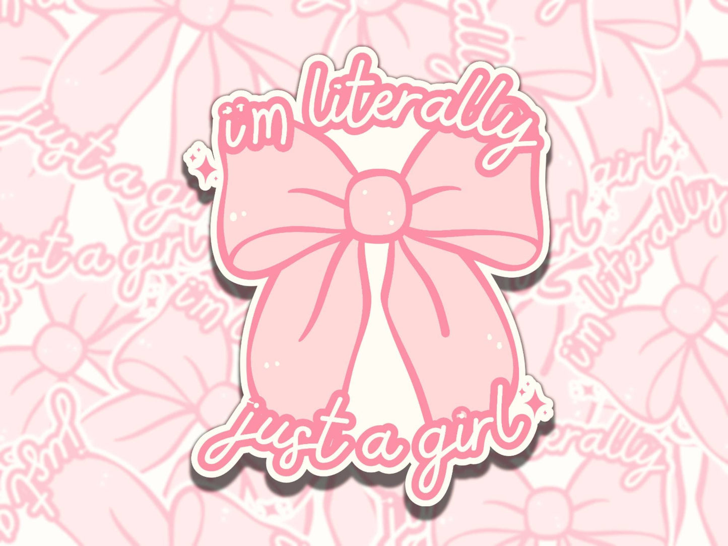 I'm Literally Just a Girl Pink Girly Bow Waterproof Vinyl Sticker, Gift for Girl Friend, Funny Sticker for Kindle Laptop Water Bottle Journa