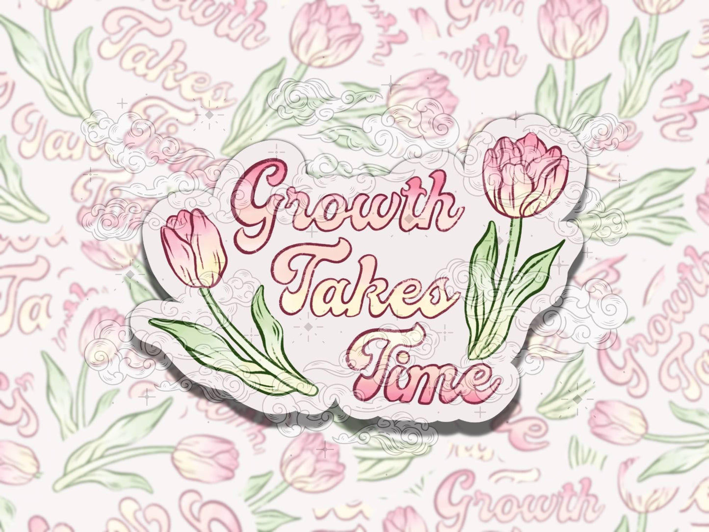 Growth Takes Time Cute Tulips Mental Health Sticker, Affirmation Sticker, Gift for Friend, Sticker for Kindle Laptop Water Bottle Journal