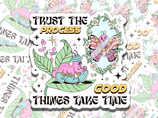Trust the Process Good Things Cute Retro Cartoon Mental Health Affirmation Sticker, Gift for Friend,  Sticker for Kindle Laptop Water Bottle