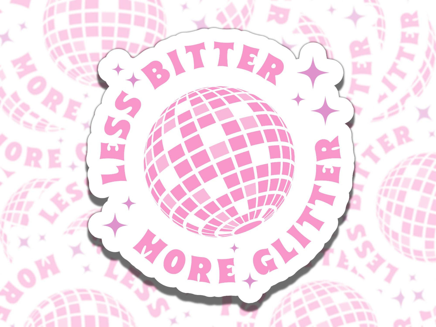 Less Bitter More Glitter Retro Pink Girly Waterproof Vinyl Sticker, Gift for Girl Friend, Funny Sticker for Kindle Laptop Water Bottle Journ
