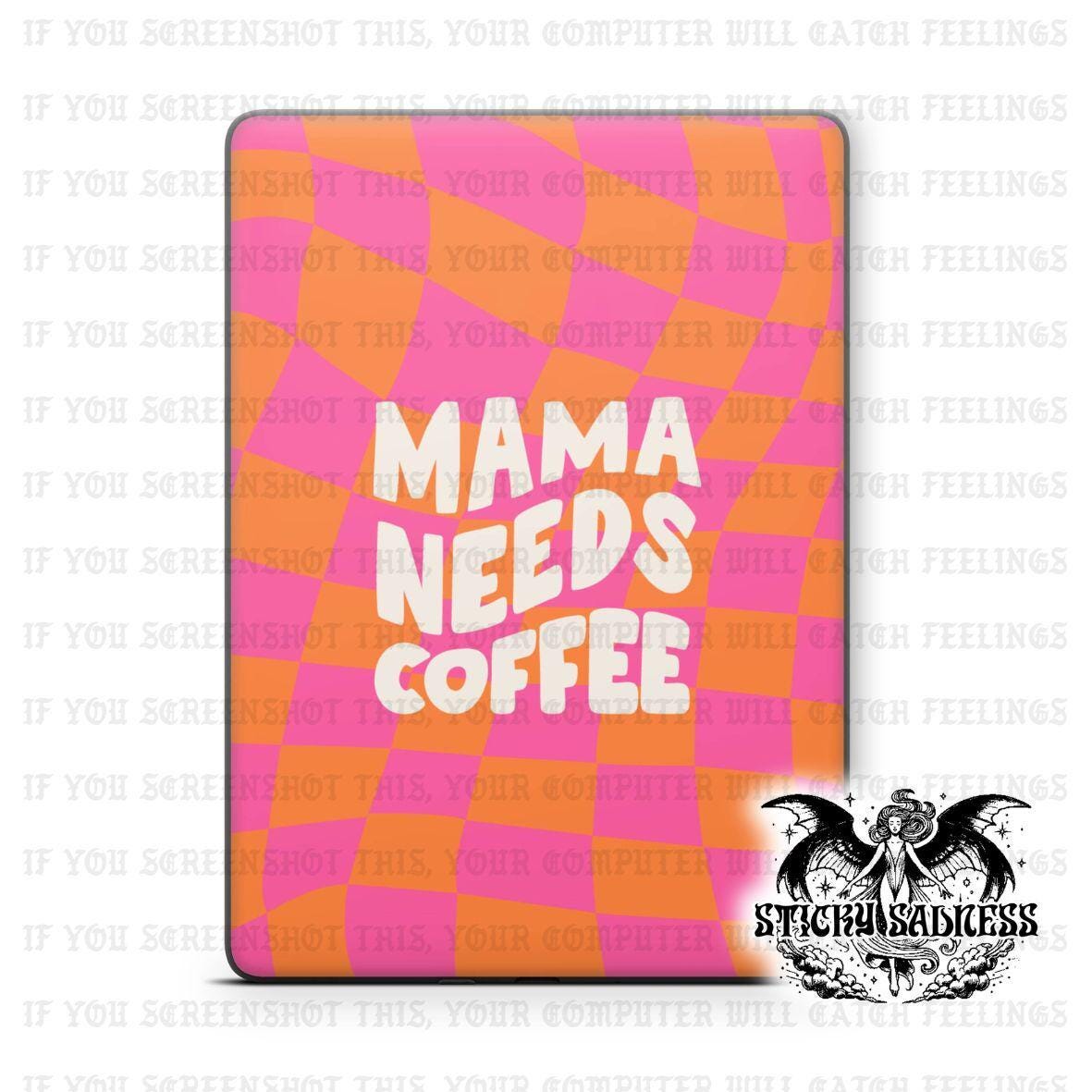 Mama Needs Coffee Checkered