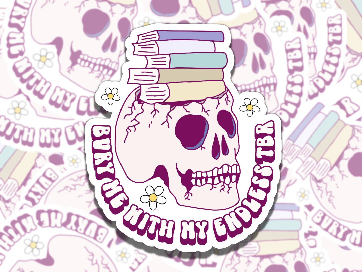 Bury Me with my Endless TBR Sticker, Reading Vinyl Sticker, BookTok Waterproof eReader, Kindle, Cute Funny Gift for Bookworm, Bookish Gift