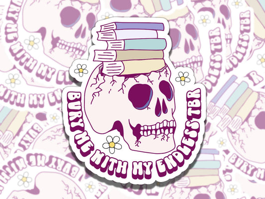 Bury Me with my Endless TBR Sticker, Reading Vinyl Sticker, BookTok Waterproof eReader, Kindle, Cute Funny Gift for Bookworm, Bookish Gift