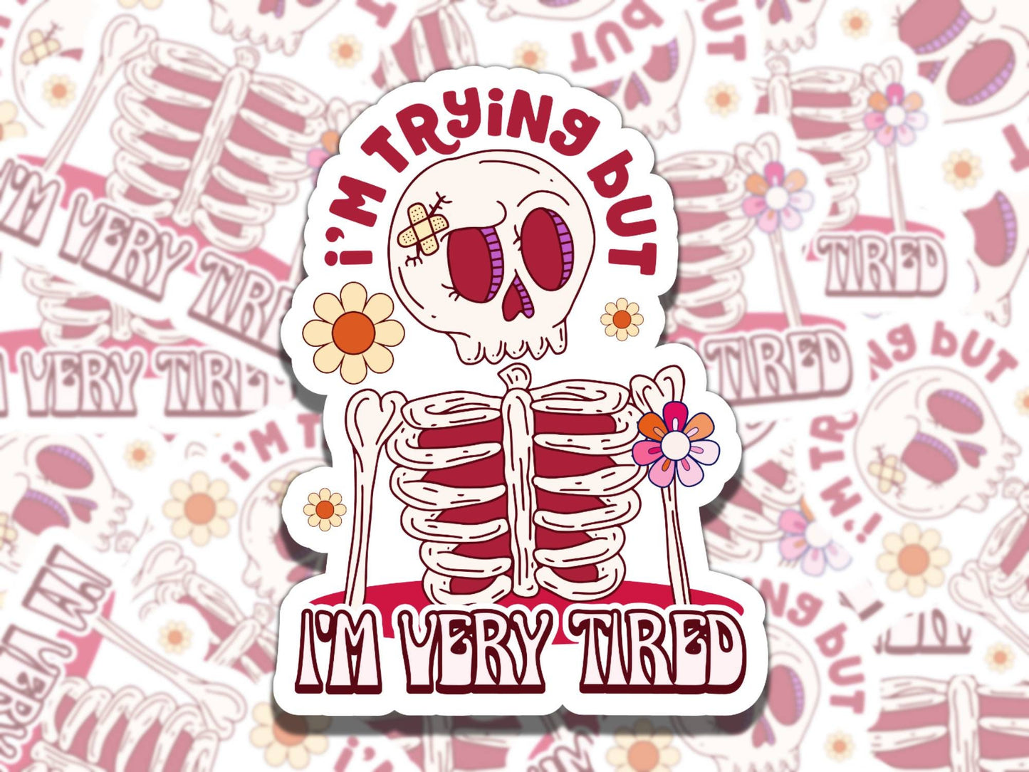 I'm Trying but I'm Very Tired Cute Skeleton Waterproof Vinyl Sticker, Gift for Friend, Funny Sticker for Kindle Laptop Water Bottle Journal