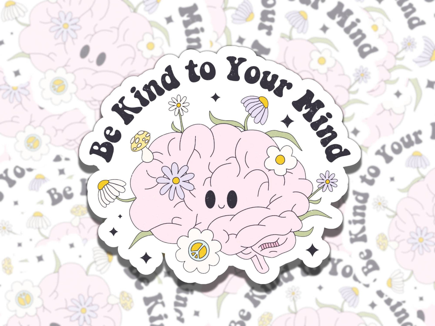 Be Kind to Your Mind Cute Pink Brain Mental Health Affirmation Sticker, Gift for Friend, Waterproof Sticker for Kindle Laptop Water Bottle