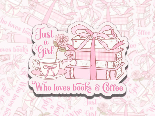 Just a Girl who Loves Books and Coffee Sticker, Girly Reading Vinyl Sticker, Smutty Waterproof eReader, Kindle, Cute Funny Gift for Bookworm