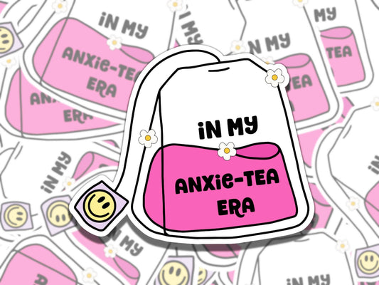 In My Anxie-Tea Era Mental Health Sticker, Affirmation Sticker, Gift for Friend, Funny Sticker for Kindle Laptop Water Bottle Journal