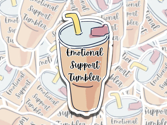 Emotional Support Tumbler Sticker, Vinyl Sticker, Gift for Tumbler Lover, Gift for Stanley Cup Owner, Tumbler Sticker