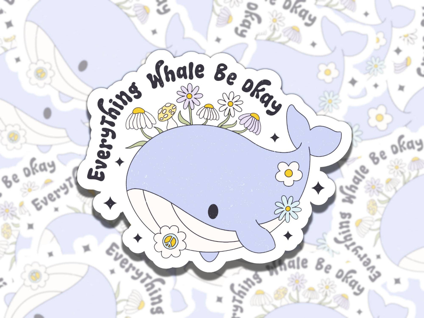 Everything Whale be Okay Cute Whale Mental Health Affirmation Sticker, Gift for Friend,  Sticker for Kindle Laptop Water Bottle