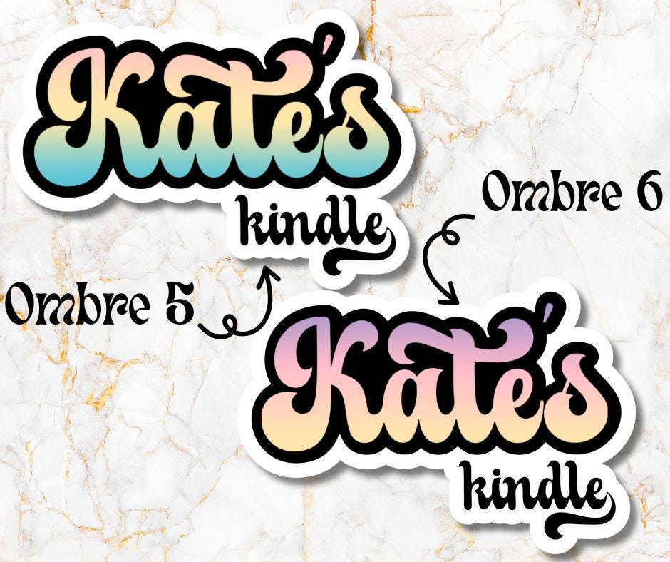 Custom Ombre Kindle Name Sticker, Reading Vinyl Sticker, BookTok Waterproof eReader, Kindle, Cute Funny Gift for Bookworm, Bookish Gift