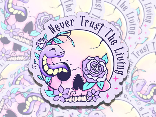 Never Trust the Living Cute Purple Spooky Waterproof Vinyl Sticker, Gift for Friend, Funny Sticker for Kindle Laptop Water Bottle Journal