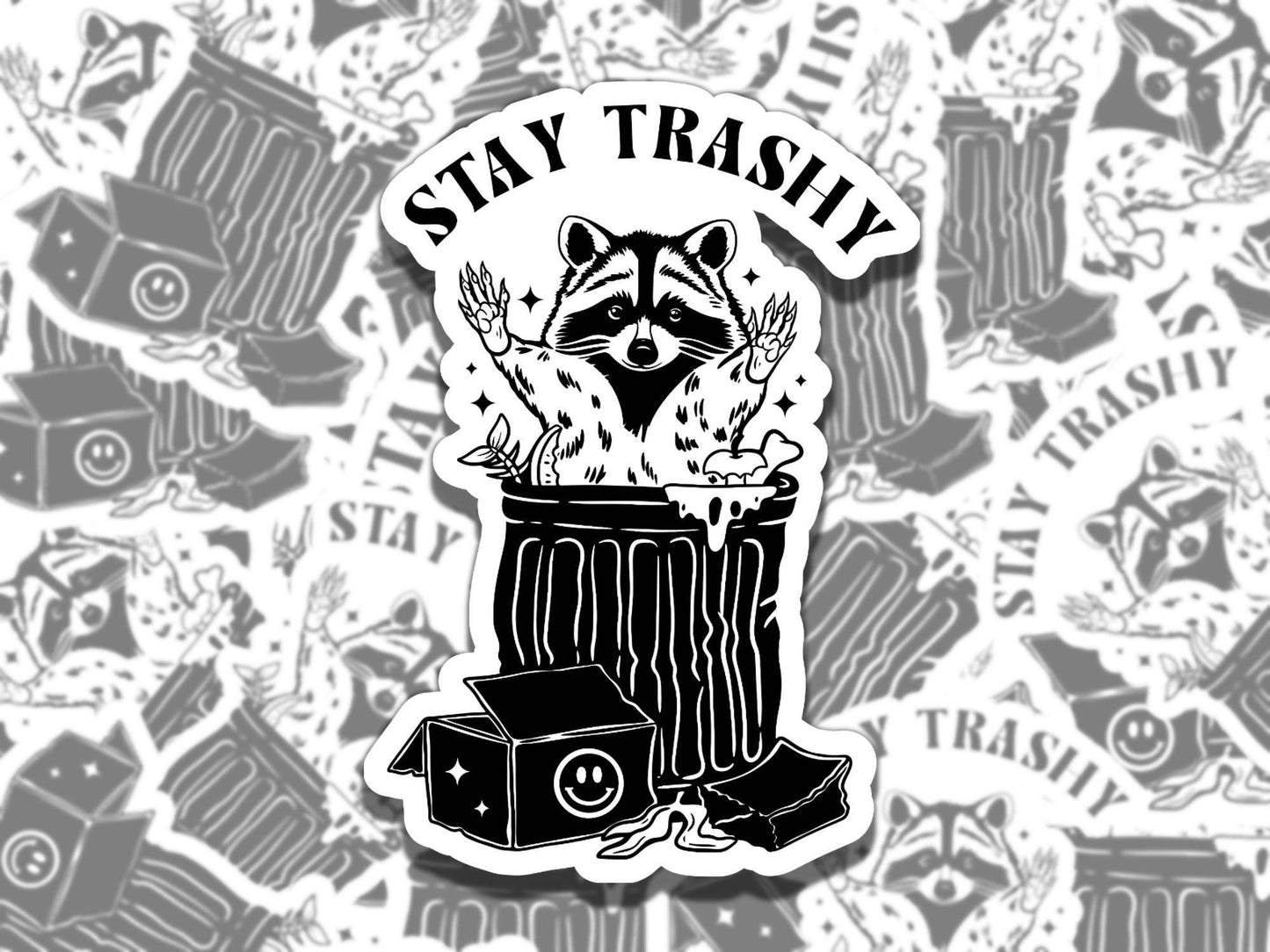 Stay Trashy Cute Raccoon Trash Can Waterproof Vinyl Sticker, Gift for Friend, Funny Sticker for Kindle Laptop Water Bottle Journal