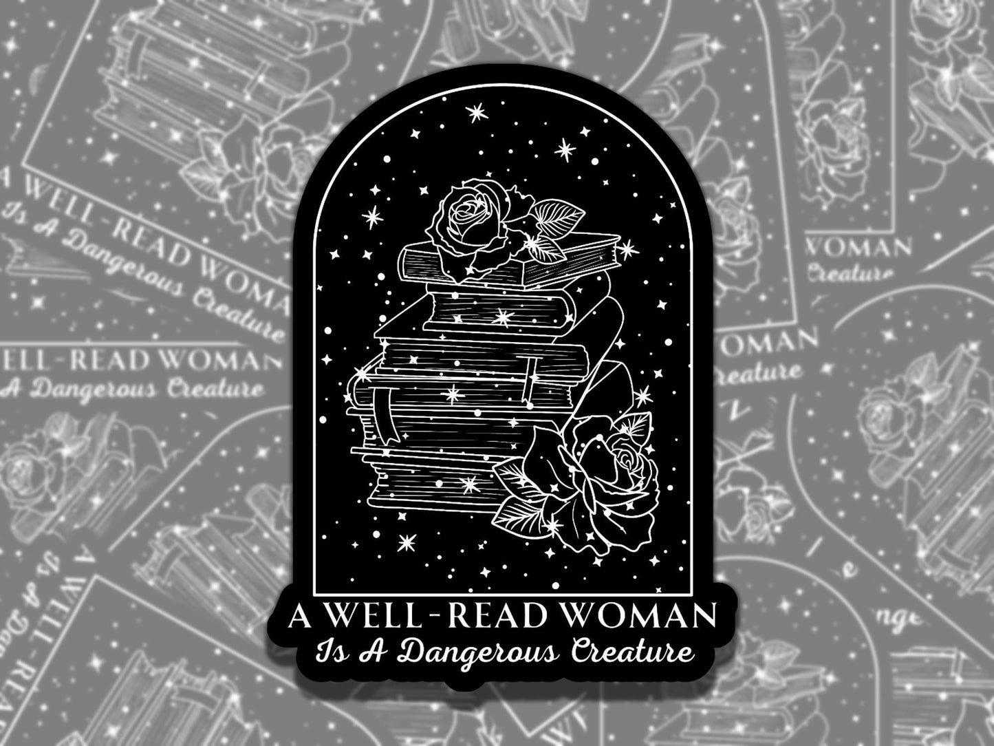 A Well Read Woman is a Dangerous Creature Sticker, Reading Vinyl Sticker, Smutty Waterproof eReader, Kindle, Cute Funny Gift for Bookworm