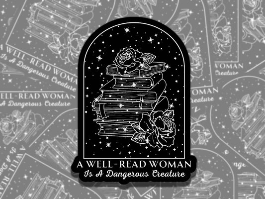 A Well Read Woman is a Dangerous Creature Sticker, Reading Vinyl Sticker, Smutty Waterproof eReader, Kindle, Cute Funny Gift for Bookworm