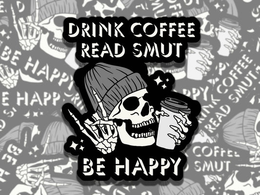 Drink Coffee Read Smut Be Happy Colors Sticker, Reading Vinyl Sticker, Smutty Waterproof eReader, Kindle, Cute Funny Gift for Bookworm