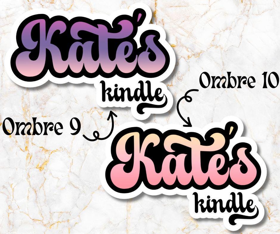 Custom Ombre Kindle Name Sticker, Reading Vinyl Sticker, BookTok Waterproof eReader, Kindle, Cute Funny Gift for Bookworm, Bookish Gift