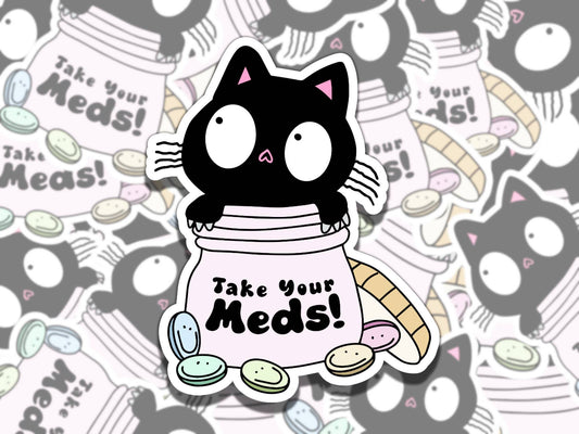 Take Your Meds Black Cat Mental Health Sticker, Affirmation Sticker, Gift for Friend, Funny Sticker for Kindle Laptop Water Bottle Journal