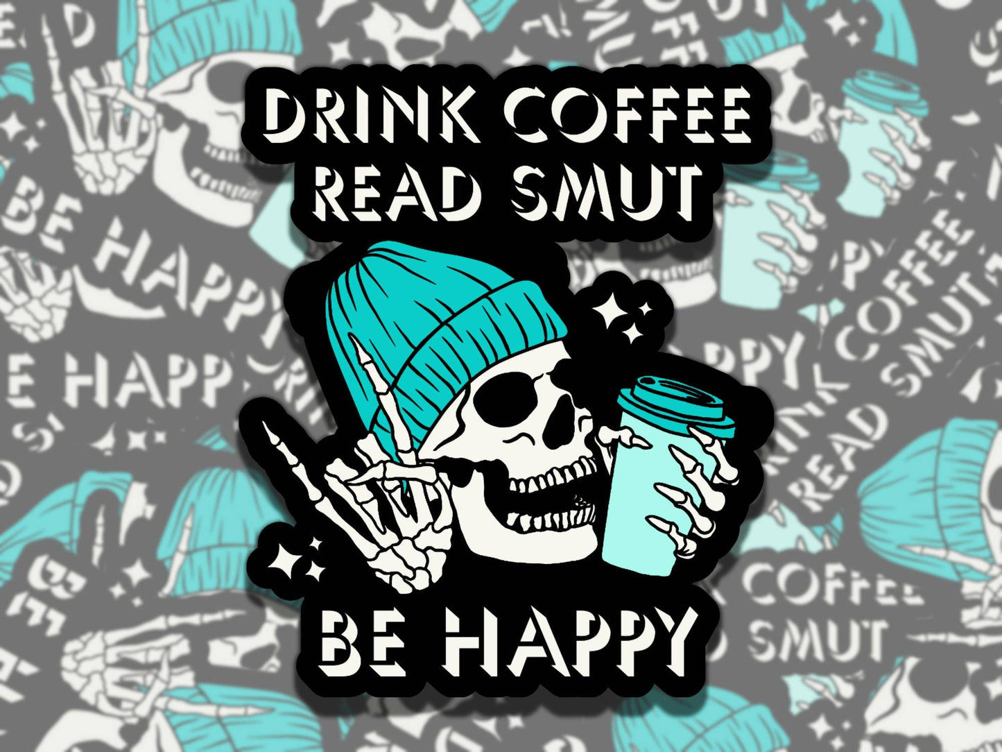 Drink Coffee Read Smut Be Happy Colors Sticker, Reading Vinyl Sticker, Smutty Waterproof eReader, Kindle, Cute Funny Gift for Bookworm