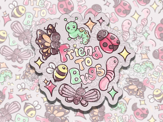 Friend to Bugs Cute Insect Waterproof Vinyl Sticker, Gift for Girl Friend, Funny Sticker for Kindle Laptop Water Bottle Journal