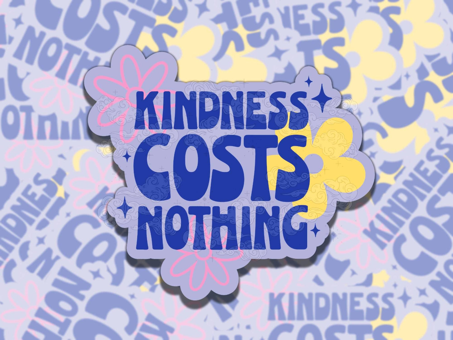 Kindness Costs Cute Mental Health Sticker, Affirmation Sticker, Gift for Friend,  Sticker for Kindle Laptop Water Bottle Journal