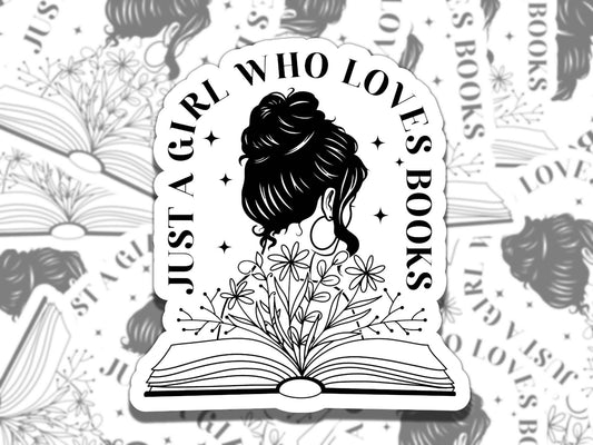 Just a Girl who Loves Books Sticker, Reading Vinyl Sticker, Smutty Waterproof eReader, Kindle, Cute Funny Gift for Bookworm, Bookish Gift