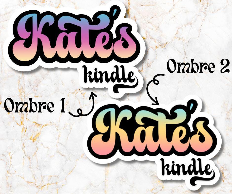Custom Ombre Kindle Name Sticker, Reading Vinyl Sticker, BookTok Waterproof eReader, Kindle, Cute Funny Gift for Bookworm, Bookish Gift