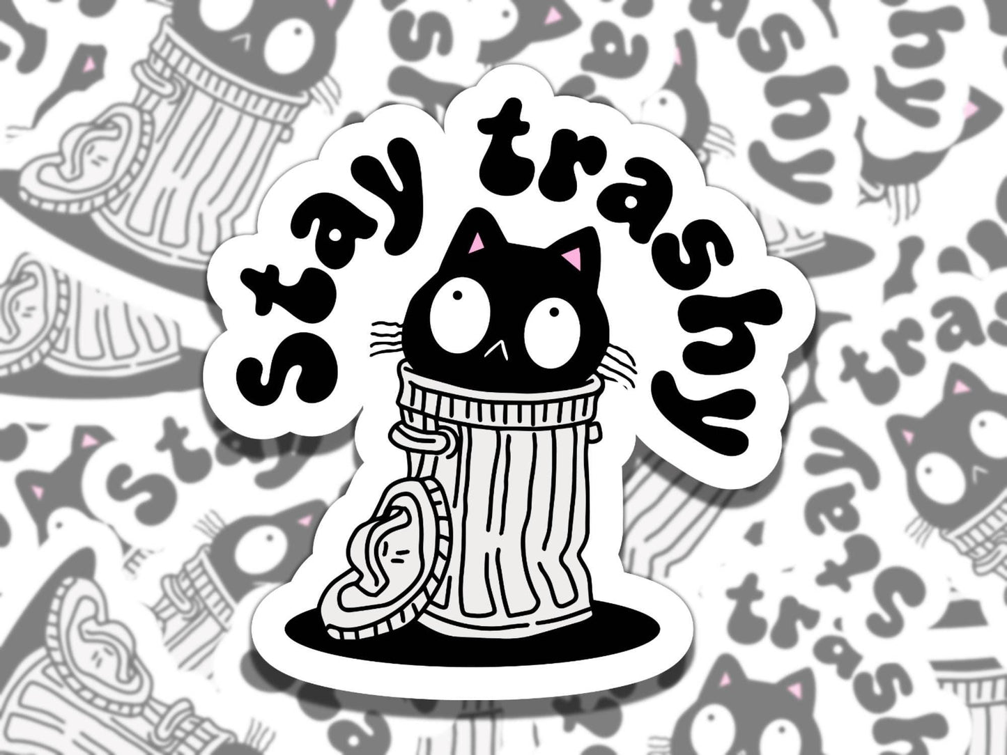 Stay Trashy Cat Sticker, Cute Cat in a Trashcan Sticker, Gift for Cat-Lover Friend, Funny Sticker for Kindle Laptop Water Bottle Journal