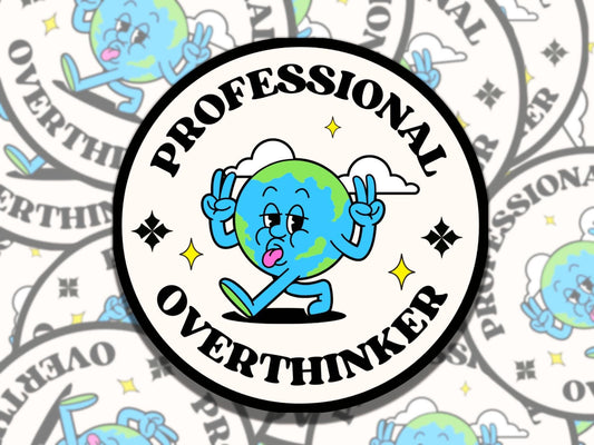 Professional Overthinker Sticker, Vinyl Sticker, Gift for Friend, Funny Sticker for Kindle Laptop Water Bottle Journal, Mental Health Sticke
