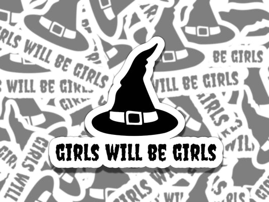 Girls Will Be Girls Witch Spooky Waterproof Vinyl Sticker, Gift for Friend, Funny Sticker for Kindle Laptop Water Bottle Journal