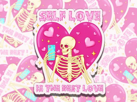 Self Love is the Best Love Skeleton Waterproof Vinyl Sticker, Gift for Friend, Funny Sticker for Kindle Laptop Water Bottle Journal