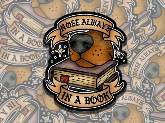 Nose Always in a Book Bookish Dog Pets Waterproof Vinyl Sticker, Girly Gift for Friend, Funny Sticker for Kindle Laptop Water Bottle Journal