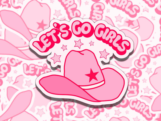 Let's Go Girls Cowboy Hat Pink Girly Waterproof Vinyl Sticker, Gift for Girl Friend, Funny Sticker for Kindle Laptop Water Bottle Journal