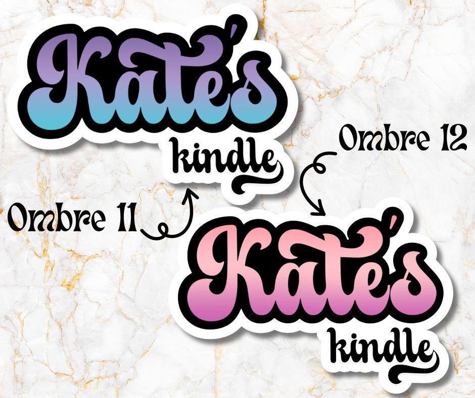 Custom Ombre Kindle Name Sticker, Reading Vinyl Sticker, BookTok Waterproof eReader, Kindle, Cute Funny Gift for Bookworm, Bookish Gift